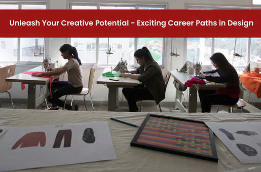Unleash Your Creative Potential - Exciting Career Paths in Design